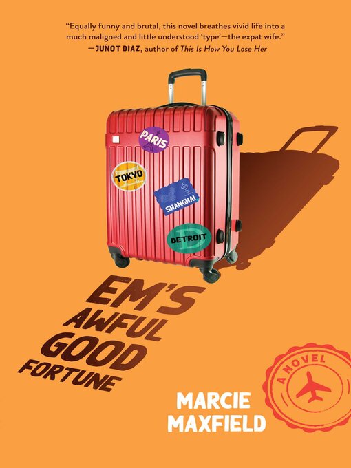 Title details for Em's Awful Good Fortune by Marcie Maxfield - Available